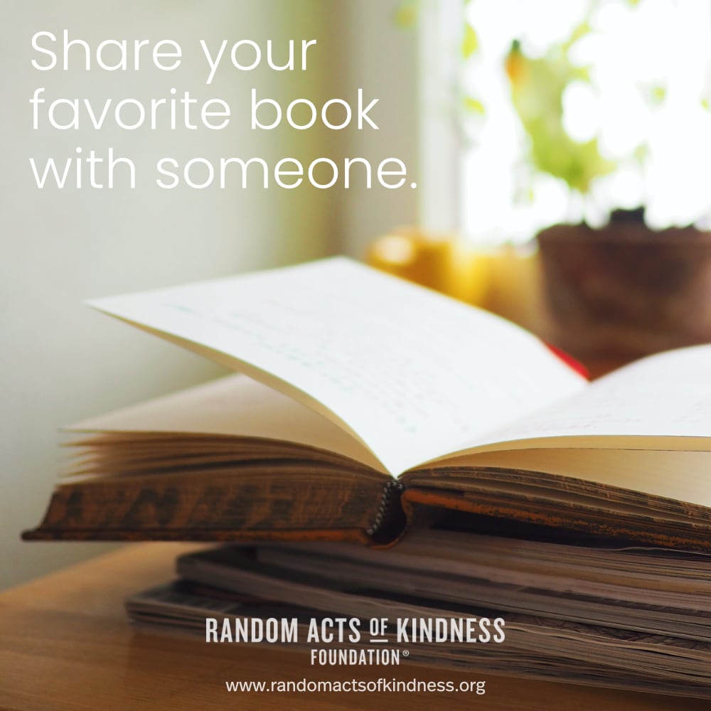 Share your favorite book with someone. —Brooke