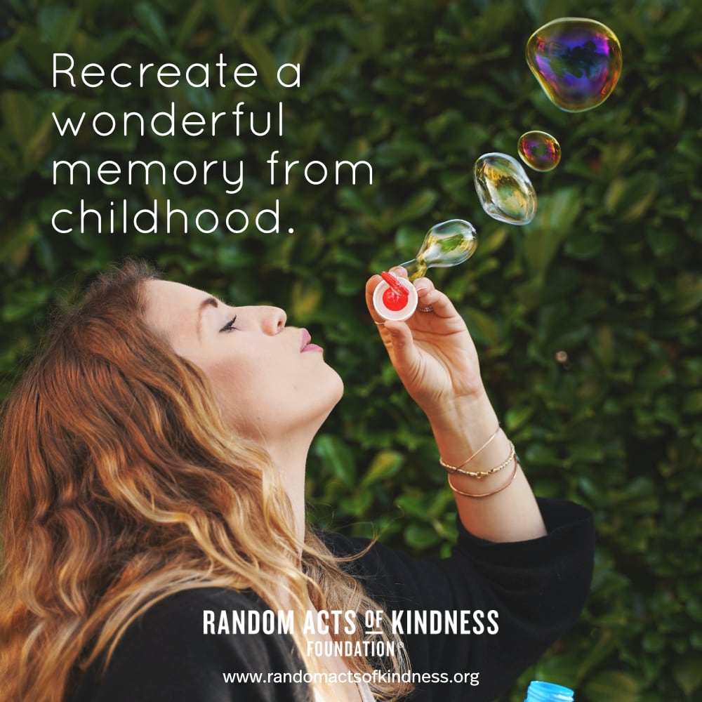 Recreate a wonderful memory from childhood. —Brooke