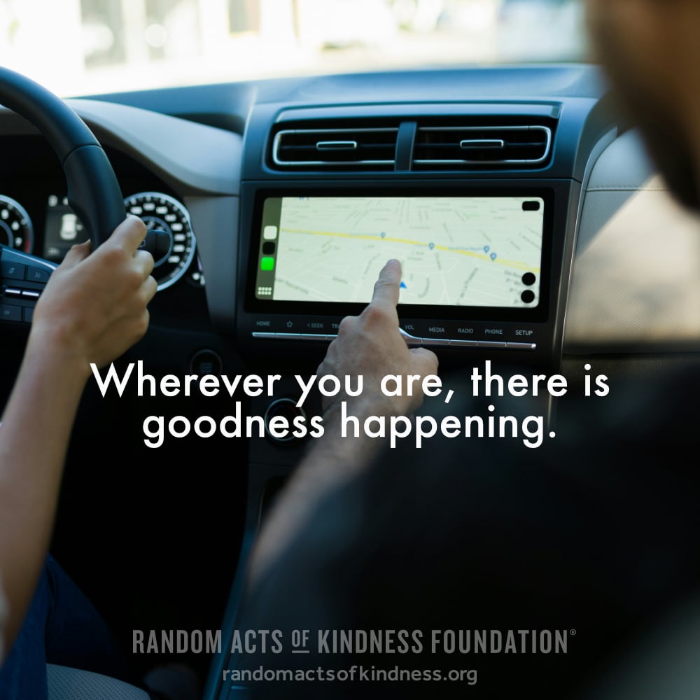 Wherever you are, there is goodness happening. —Brooke