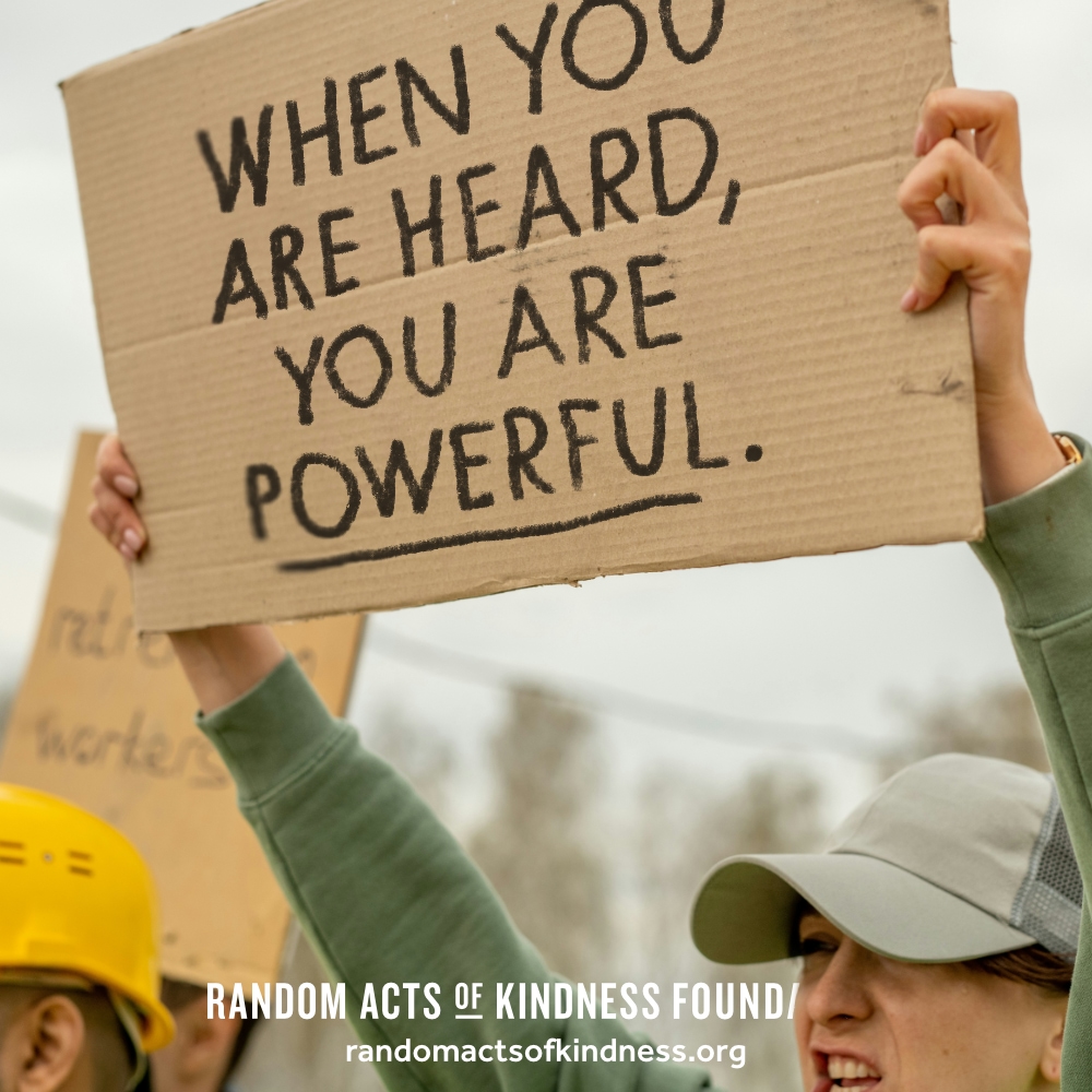 When you are heard, you are powerful. —Brooke