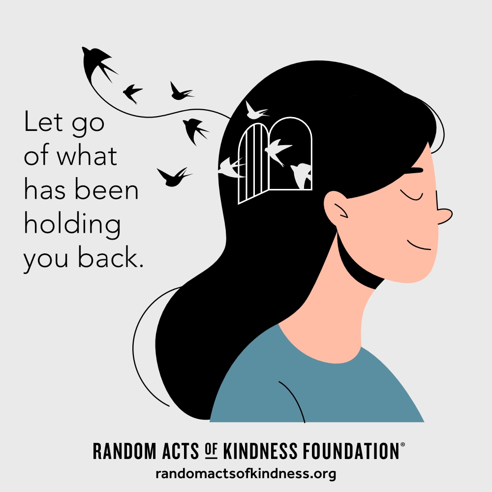 Let go of what has been holding you back. —Brooke