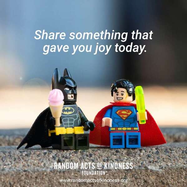 Share something that gave you joy today. —Brooke