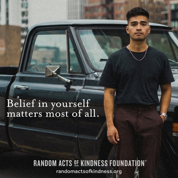 Belief in yourself matters most of all. —Brooke